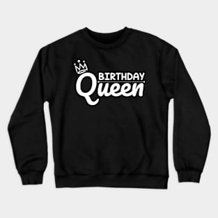 Birthday Queen Crewneck Sweatshirt